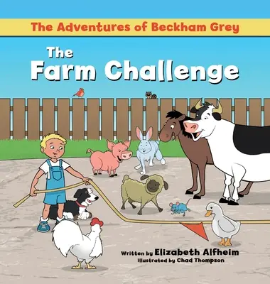 Le avventure di Beckham Grey: La sfida della fattoria - The Adventures of Beckham Grey: The Farm Challenge
