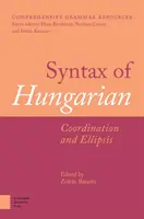 Sintassi dell'ungherese: Coordinazione ed Ellissi - Syntax of Hungarian: Coordination and Ellipsis