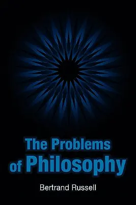 I problemi della filosofia - The Problems of Philosophy