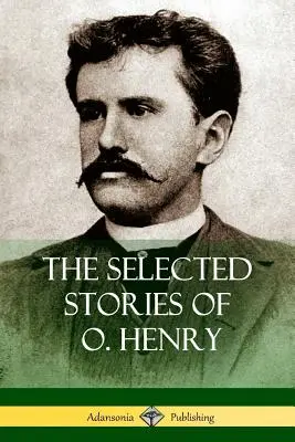 I racconti selezionati di O. Henry - The Selected Stories of O. Henry