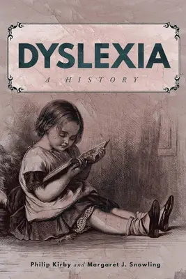 Dislessia: Una storia - Dyslexia: A History