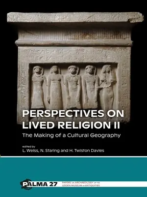 Prospettive sulla religione vissuta II: La creazione di una geografia culturale - Perspectives on Lived Religion II: The Making of a Cultural Geography