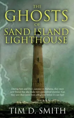 I fantasmi del faro di Sand Island - The Ghosts of Sand Island Lighthouse