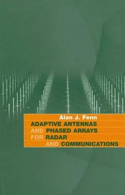 Antenne adattive e phased array per radar e comunicazioni - Adaptive Antennas and Phased Arrays for Radar and Communications