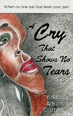 Un pianto che non mostra lacrime - A Cry That Shows No Tears