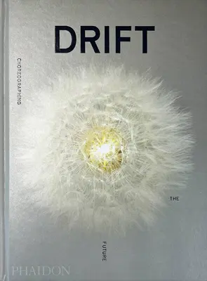 Deriva, coreografia del futuro - Drift, Choreographing the Future