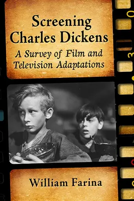 Proiezione di Charles Dickens: Una rassegna di adattamenti cinematografici e televisivi - Screening Charles Dickens: A Survey of Film and Television Adaptations