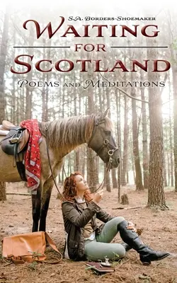 Aspettando la Scozia: Poesie e meditazioni - Waiting for Scotland: Poems and Meditations