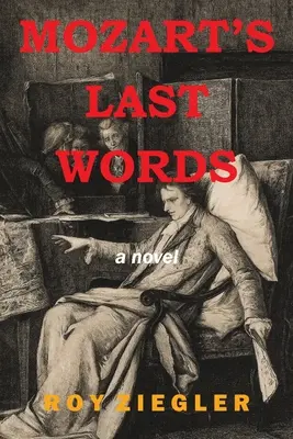 Le ultime parole di Mozart - Mozart's Last Words