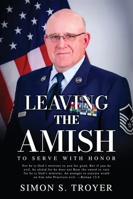 Lasciare gli Amish: per servire con onore - Leaving the Amish: To Serve With Honor