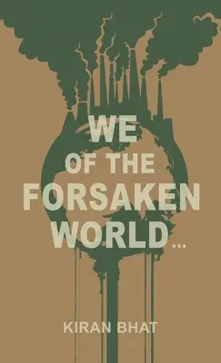 noi del mondo abbandonato... - we of the forsaken world...