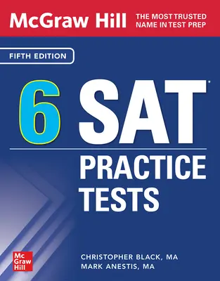 McGraw Hill 6 Test pratici per il SAT, quinta edizione - McGraw Hill 6 SAT Practice Tests, Fifth Edition