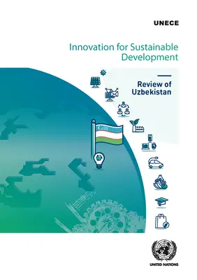 Innovazione per lo sviluppo sostenibile - Analisi dell'Uzbekistan - Innovation for Sustainable Development - Review of Uzbekistan
