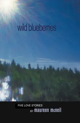 Mirtilli selvatici - Wild Blueberries