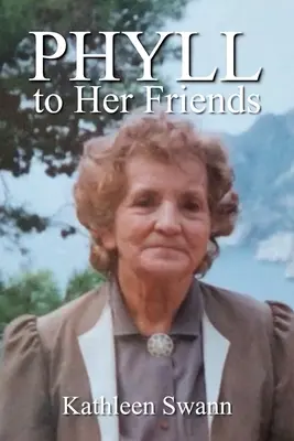 Phyll ai suoi amici - Phyll to her Friends