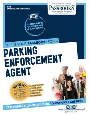Agente di controllo della sosta (C-572): Guida allo studio dei libretti - Parking Enforcement Agent (C-572): Passbooks Study Guide