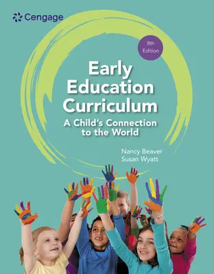 Curricolo di educazione precoce: Il legame del bambino con il mondo - Early Education Curriculum: A Child's Connection to the World