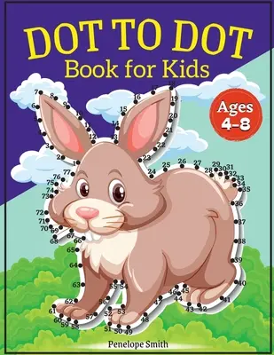 Libro dei puntini per bambini dai 4 agli 8 anni: Libro 