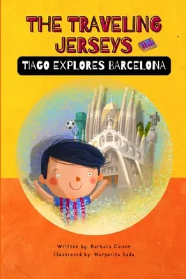 Le maglie da viaggio: Tiago esplora il Barcellona - The Traveling Jerseys: Tiago explores Barcelona
