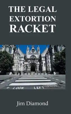 Il racket dell'estorsione legale - The Legal Extortion Racket