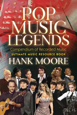 Leggende della musica pop: Compendio della musica registrata - Pop Music Legends: Compendium of Recorded Music