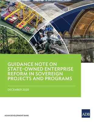 Nota di orientamento sulla riforma delle imprese statali nei progetti e programmi sovrani - Guidance Note on State-Owned Enterprise Reform in Sovereign Projects and Programs