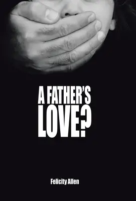 L'amore di un padre? - A Father's Love?
