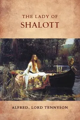 La dama di Shalott - The Lady of Shalott