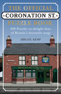 Il libro ufficiale dei puzzle di Coronation Street: Oltre 200 puzzle per deliziare i fan della soap più amata d'Inghilterra - The Official Coronation Street Puzzle Book: Over 200 Puzzles to Delight Fans of Britain's Favourite Soap