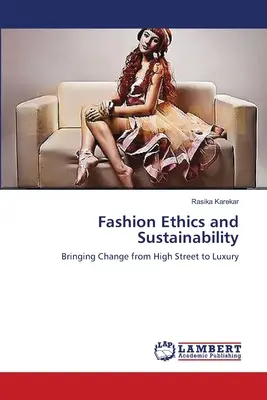 Etica della moda e sostenibilità - Fashion Ethics and Sustainability