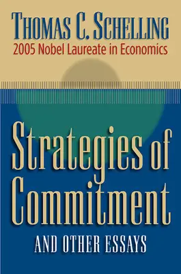 Strategie dell'impegno e altri saggi - Strategies of Commitment and Other Essays
