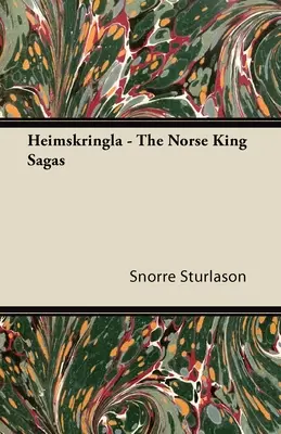 Heimskringla - Le saghe dei re norreni - Heimskringla - The Norse King Sagas