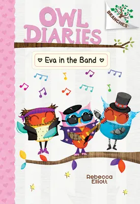 Eva nella banda: Un libro di rami (Diari del gufo #17) - Eva in the Band: A Branches Book (Owl Diaries #17)