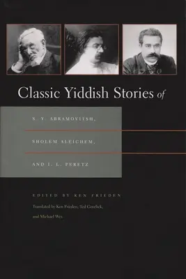 Storie classiche yiddish di S. Y. Abramovitsh, Sholem Aleichem e I. L. Peretz - Classic Yiddish Stories of S. Y. Abramovitsh, Sholem Aleichem, and I. L. Peretz