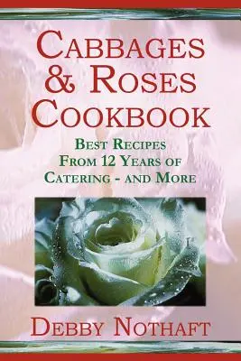 Cavoli e rose - Cabbages and Roses