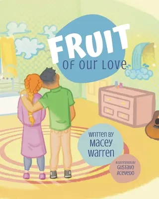 Frutto del nostro amore - Fruit of Our Love