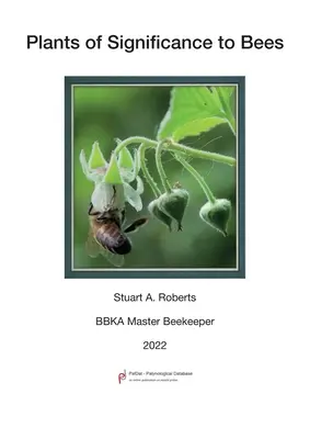 Piante significative per le api - Plants of Significance to Bees