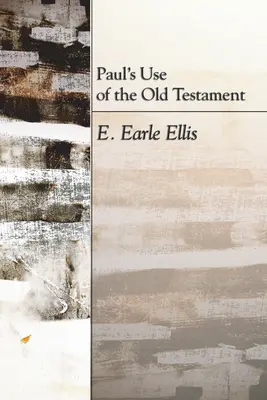 L'uso che Paolo fa dell'Antico Testamento - Paul's Use of the Old Testament