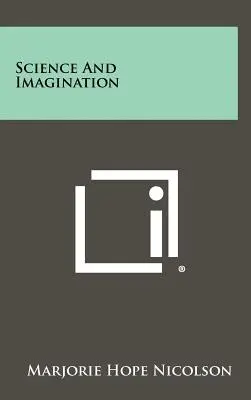 Scienza e immaginazione - Science And Imagination