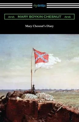 Il diario di Mary Chesnut - Mary Chesnut's Diary