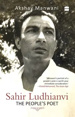 Sahir Ludhianvi - Il poeta del popolo - Sahir Ludhianvi - The People's Poet