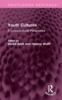 Culture giovanili: Una prospettiva interculturale - Youth Cultures: A Cross-Cultural Perspective