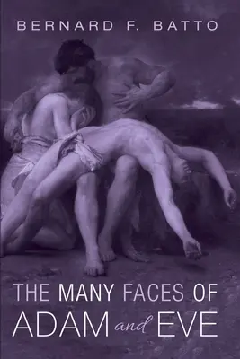 I molti volti di Adamo ed Eva - The Many Faces of Adam and Eve