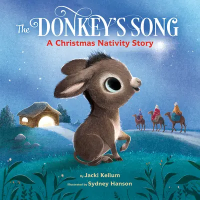 Il canto dell'asino: Una storia di Natale - The Donkey's Song: A Christmas Nativity Story