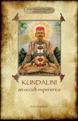 Kundalini - un'esperienza occulta (Aziloth Books) - Kundalini - an occult experience (Aziloth Books)