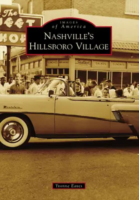 Il villaggio Hillsboro di Nashville - Nashville's Hillsboro Village