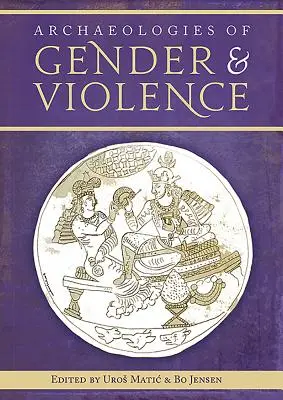 Archeologie di genere e violenza - Archaeologies of Gender and Violence