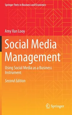 Gestione dei social media: Utilizzare i social media come strumento di business - Social Media Management: Using Social Media as a Business Instrument