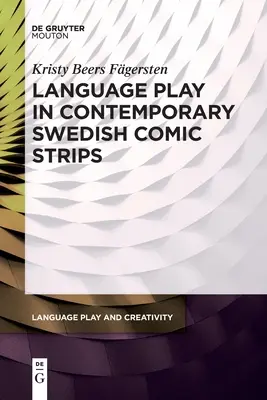 Il gioco linguistico nei fumetti svedesi contemporanei - Language Play in Contemporary Swedish Comic Strips