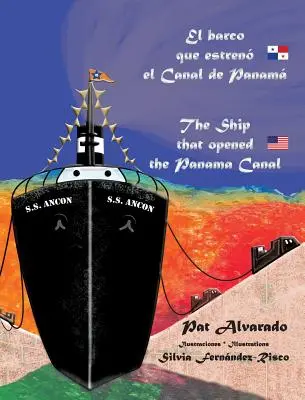 El barco que estren el Canal de Panam * La nave che aprì il Canale di Panama - El barco que estren el Canal de Panam * The Ship that opened the Panama Canal